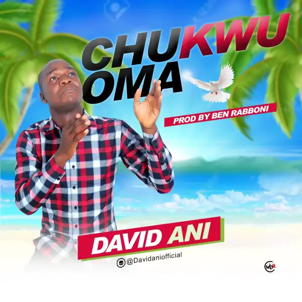 David Ani - Chukwuoma